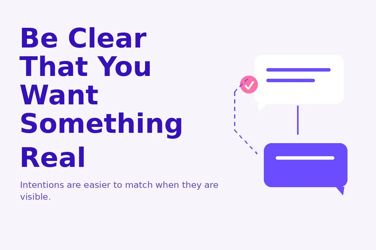 Simple purple graphic about being clear that you want something real.