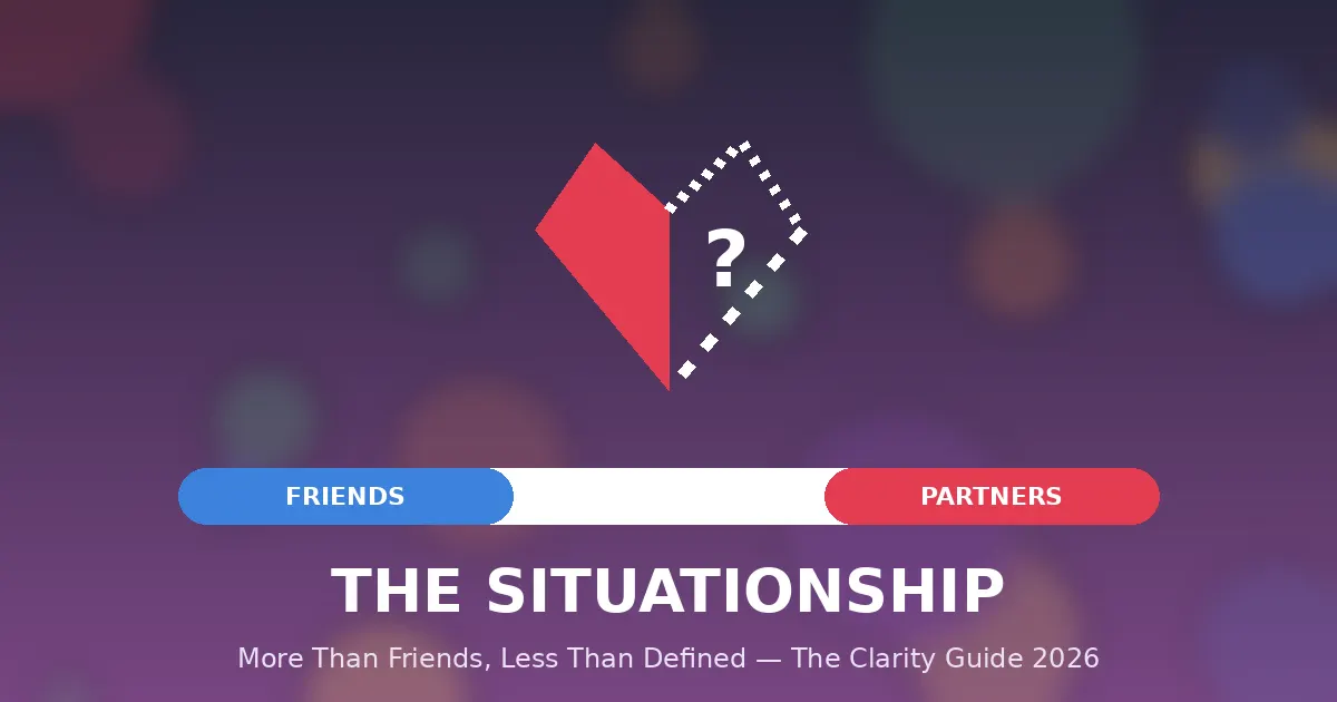 Situationships in Gay Dating: What They Are, Why You’re Stuck & How to Get Clarity (2026)