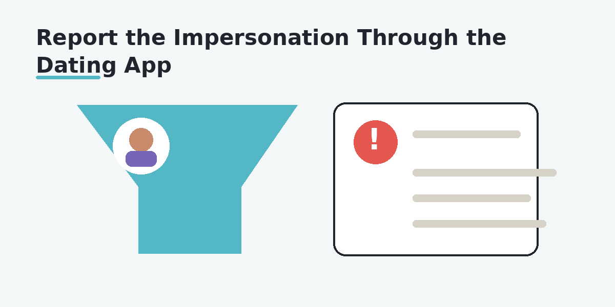 Report the Impersonation Through the Dating App